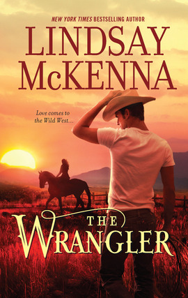 Title details for The Wrangler by Lindsay McKenna - Available